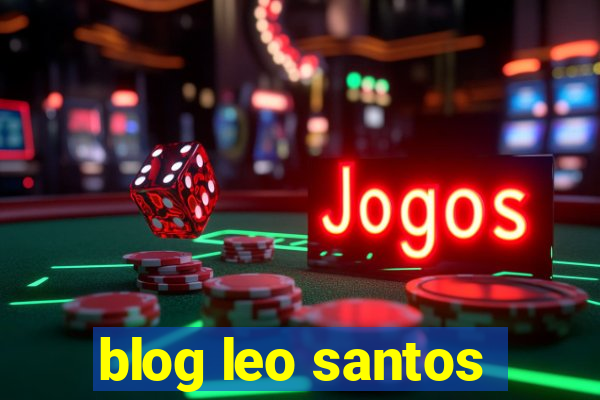 blog leo santos