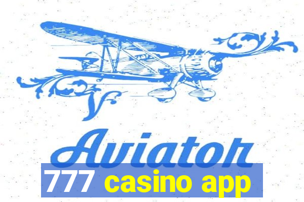 777 casino app