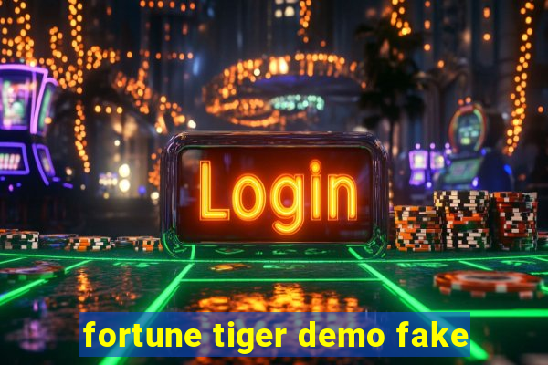 fortune tiger demo fake