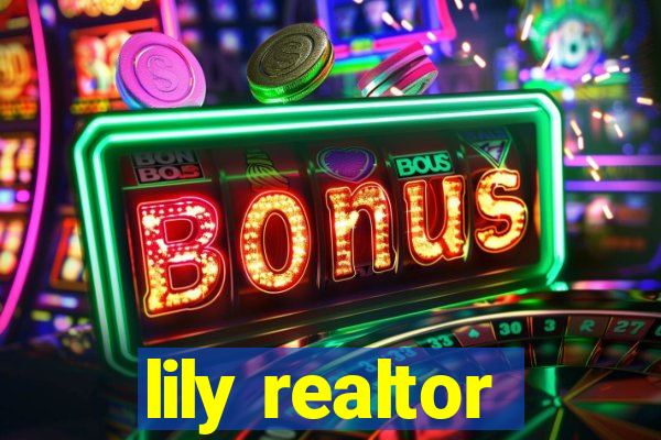 lily realtor