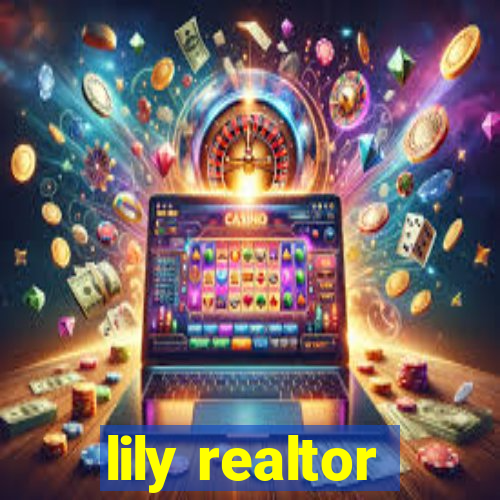 lily realtor