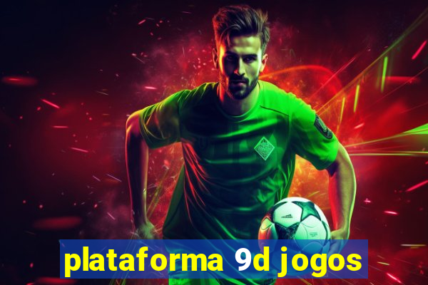 plataforma 9d jogos