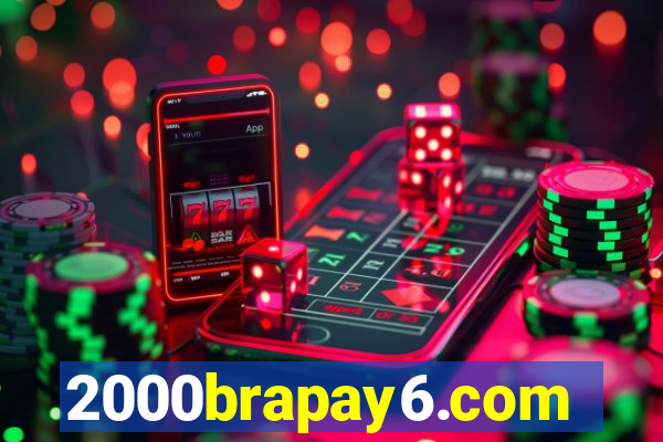 2000brapay6.com