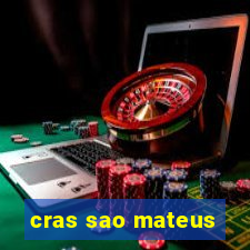 cras sao mateus