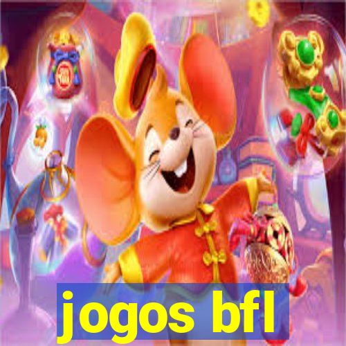 jogos bfl