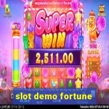 slot demo fortune