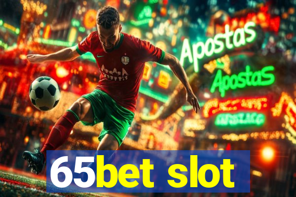 65bet slot