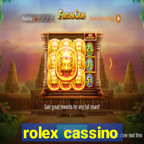 rolex cassino