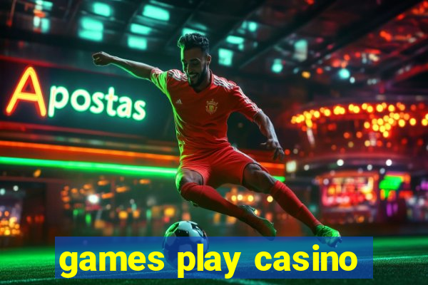 games play casino