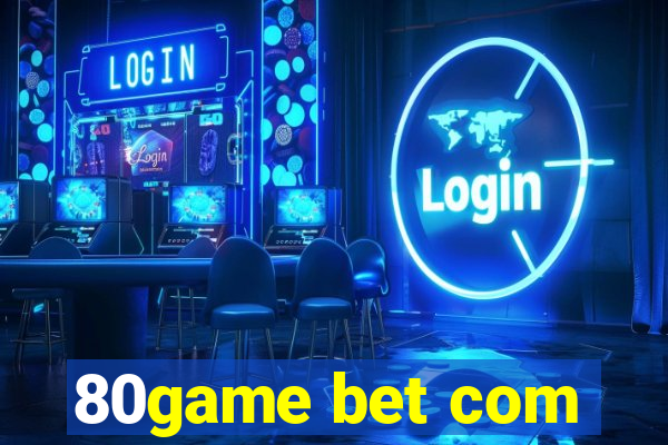 80game bet com