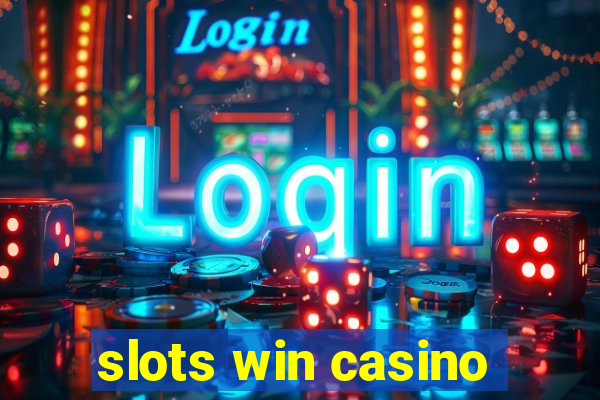 slots win casino