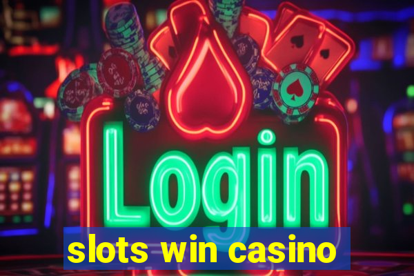 slots win casino