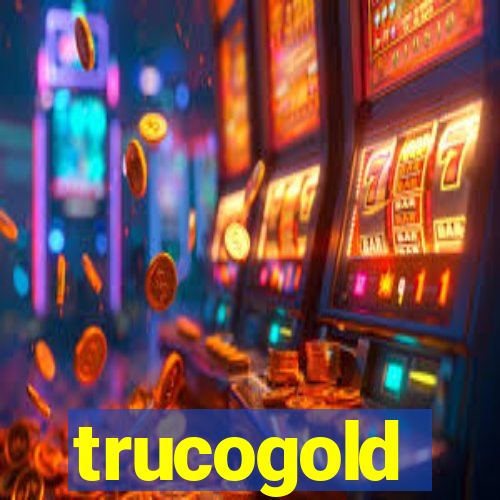 trucogold