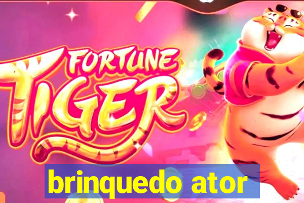 brinquedo ator