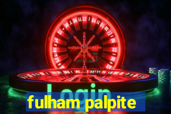 fulham palpite