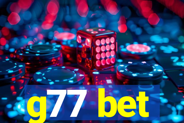 g77 bet