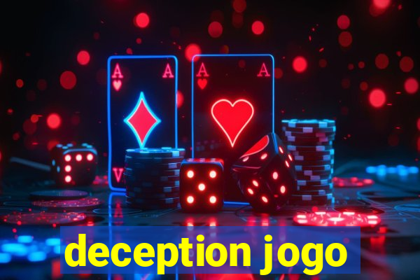 deception jogo