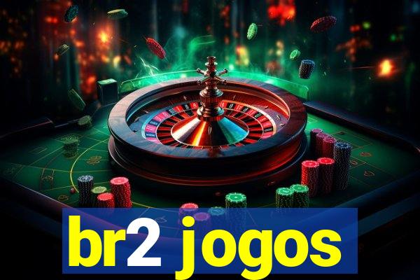 br2 jogos