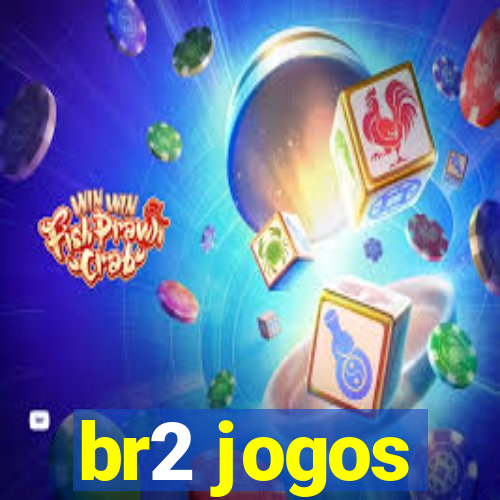 br2 jogos