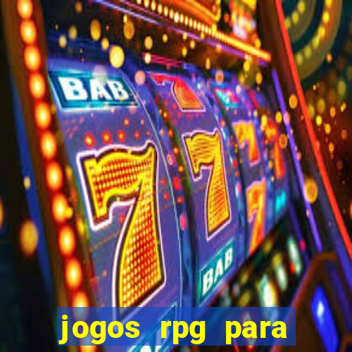 jogos rpg para ganhar dinheiro