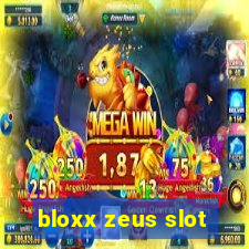 bloxx zeus slot