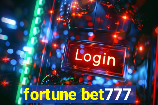 fortune bet777