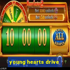 young hearts drive