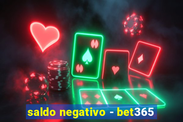 saldo negativo - bet365