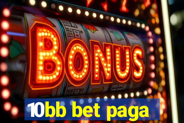 10bb bet paga