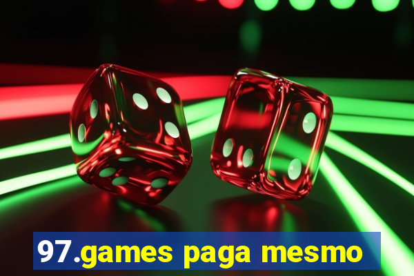 97.games paga mesmo