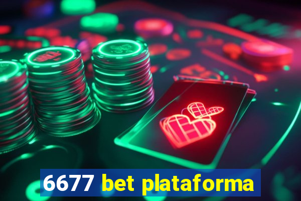 6677 bet plataforma