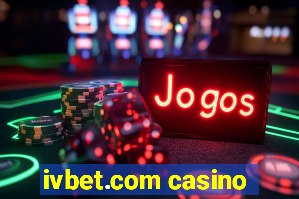 ivbet.com casino