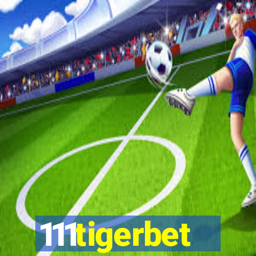 111tigerbet