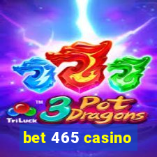 bet 465 casino