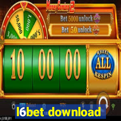 l6bet download