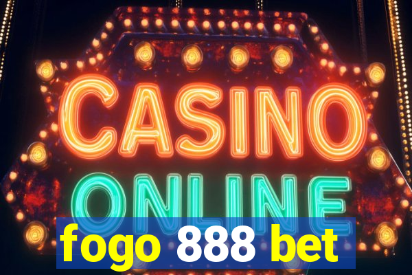 fogo 888 bet