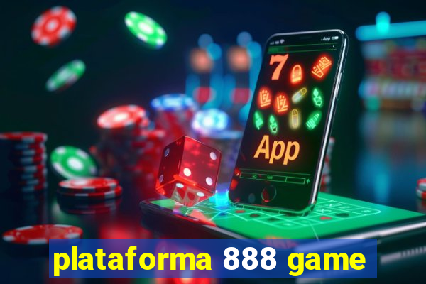 plataforma 888 game