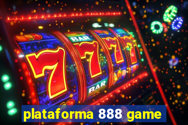 plataforma 888 game