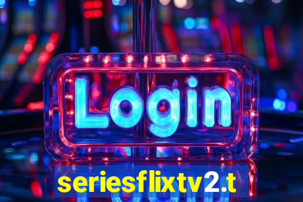 seriesflixtv2.to