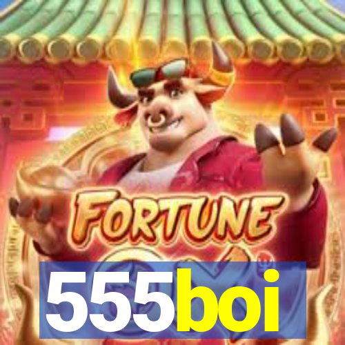 555boi