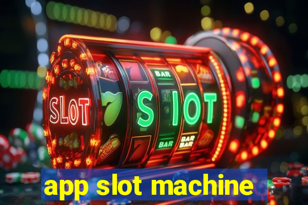 app slot machine