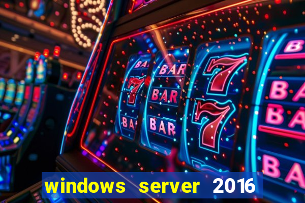 windows server 2016 download iso pt-br