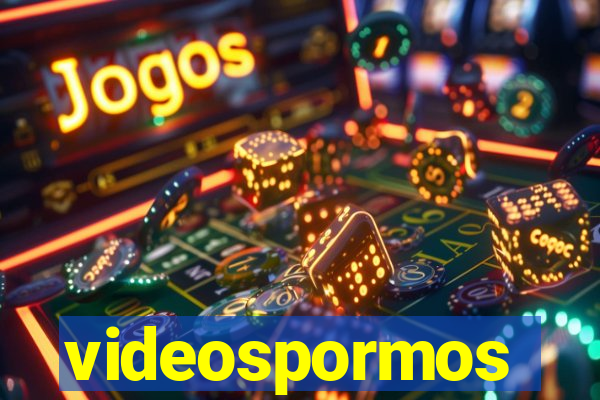 videospormos