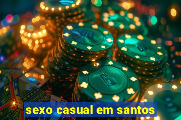 sexo casual em santos