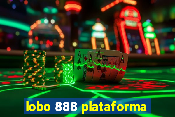 lobo 888 plataforma