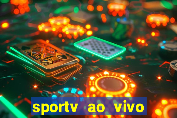 sportv ao vivo online multi