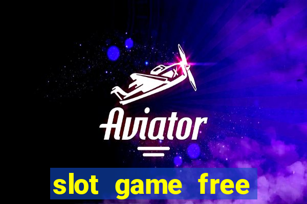 slot game free credit no deposit