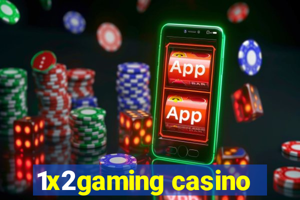 1x2gaming casino