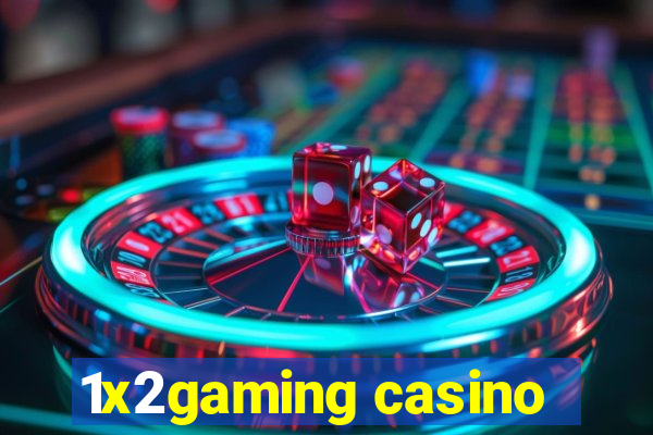 1x2gaming casino