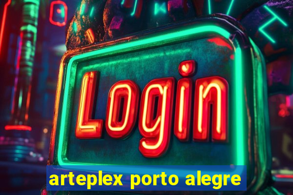 arteplex porto alegre